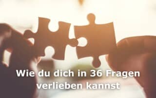36 Fragen zum Verlieben