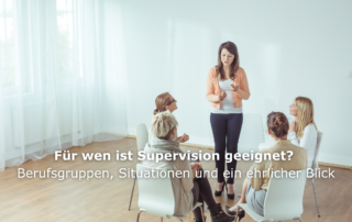 Für wen ist Supervision geeignet? Berufsgruppen & Situationen